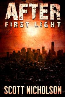      After: First Light