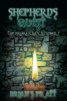      Shepherd's Quest: The Broken Key #1