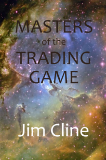      Masters of the Trading Game