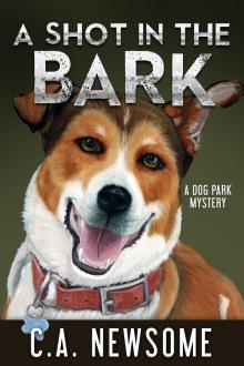      A Shot in the Bark (A Dog Park Mystery)
