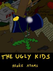      The Ugly Kids