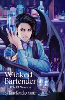      Wicked Bartender PG-13 Version