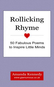      Rollicking Rhyme: 50 Fabulous Poems to Inspire Little Minds