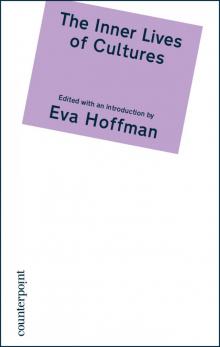      Inner Lives of Cultures, The