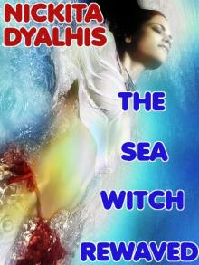      The Sea Witch Rewaved