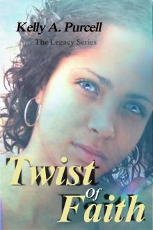      Twist of Faith