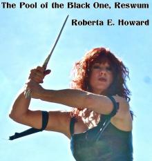      The Pool of the Black One, Reswum