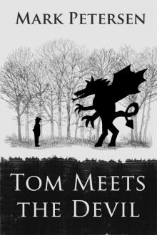      Tom Meets the Devil