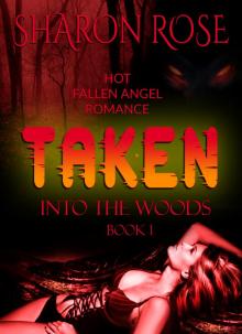      Taken: Into The Woods