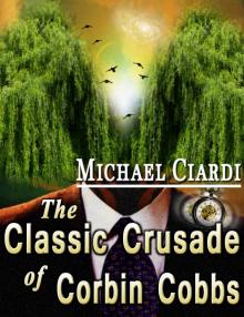      The Classic Crusade of Corbin Cobbs