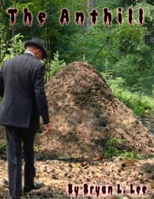      The Anthill