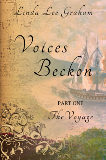      Voices Beckon, Pt. 1: The Voyage
