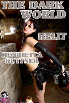      The Dark World Relit