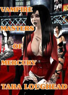      Vampire Masters of Mercury