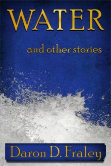      WATER and other stories