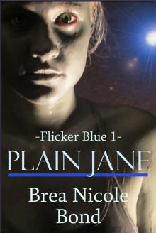      Flicker Blue 1: Plain Jane