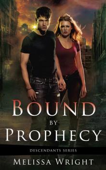      Bound by Prophecy