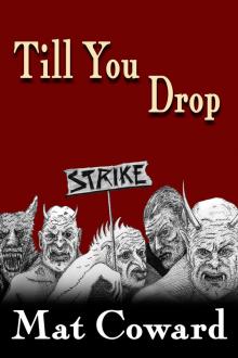      Till You Drop