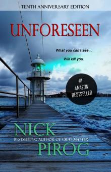      Unforeseen (Thomas Prescott 1)