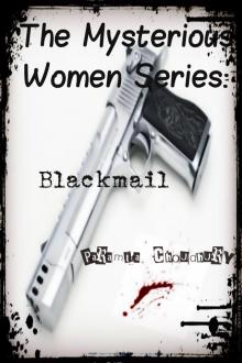      The Mysterious Women Series:Blackmail