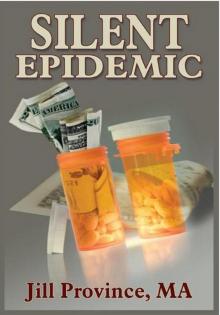      Silent Epidemic  (Book 1 - Carol Freeman Series)