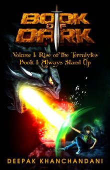      Book of Dark #1: Always Stand Up
