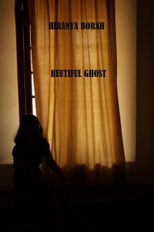      Beautiful Ghost