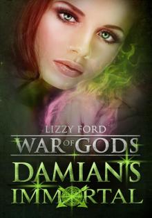      Damian's Immortal (War of Gods, Book 3)