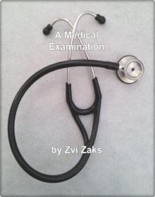      A Medical Exam