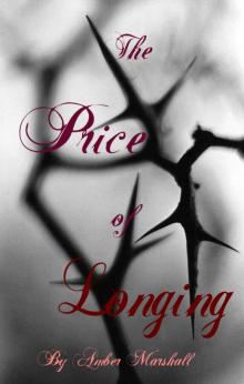      The Price of Longing