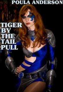      Tiger By the Tail Pull