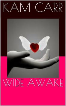      Wide Awake