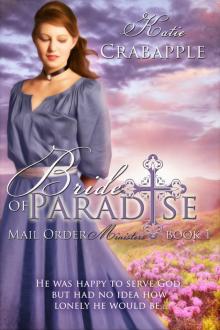      Bride of Paradise:  Book 1 in Mail Order Ministers
