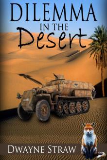      Dilemma in the Desert