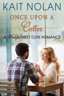      Once Upon A Coffee (Meet Cute Romance)