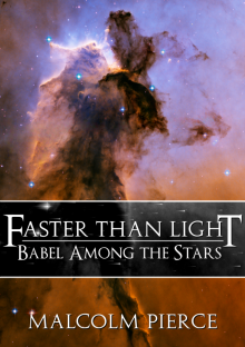      Faster Than Light: Babel Among the Stars
