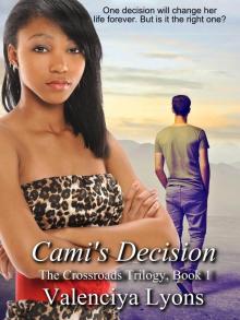      Cami's Decision