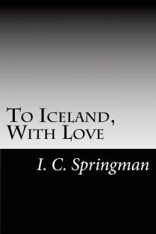      To Iceland, With Love