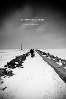      The Long Road Home