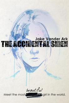      The Accidental Siren