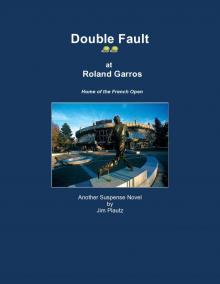      Double Fault at Roland Garros