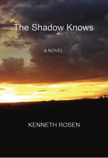      The Shadow Knows