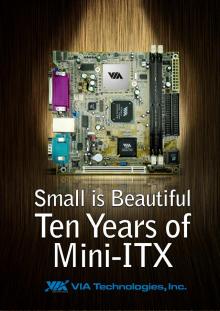      Small is Beautiful: 10 Years of Mini-ITX