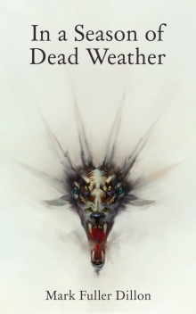      In A Season Of Dead Weather