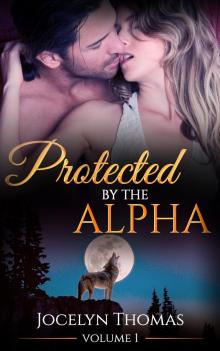      Protected by the Alpha - Volume 1