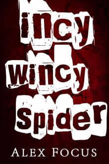      Incy Wincy Spider