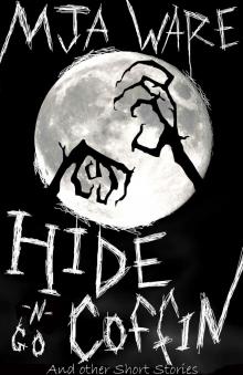      Hide-n-Go-Coffin and Other Short Stories