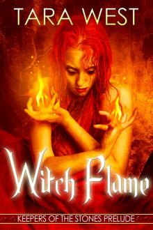      Witch Flame