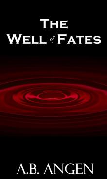      The Well of Fates