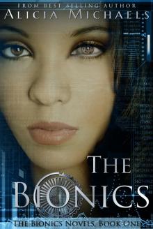      The Bionics